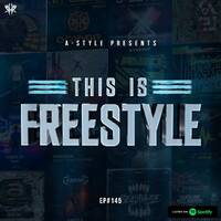 A-Style presents This Is Freestyle EP145 @ RHR.FM 16.10.19 by A-Style - Harder Styles DJ