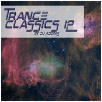 Trance Classics 12 by DJ Adonis