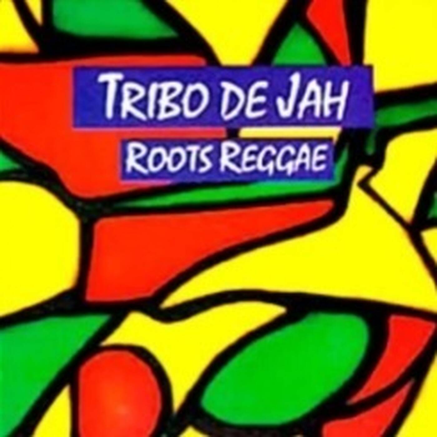 TRIBO DE JAH THE BRAZILIAN ROOTS SESSIONS BY DJ CARLOS HENRIQUE episode artwork