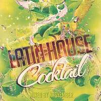 Latin House Cocktail 2002 (2020 Remastered) by Nagyember
