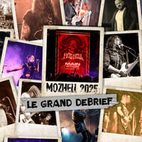 Une Nuit En Enfer - Mozhell 2025 le Debrief by UNE NUIT EN ENFER