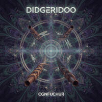 Didgeridoo - Progressive Psytrance by cgnfuchur