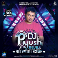 DJ PIYUSH BAJAJ &amp; BOLLYWOOD LEGENDS