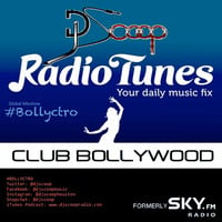 DJ Scoop's Bollyctro Ep.25 on RadioTunes ClubBollywood by DJ Scoop