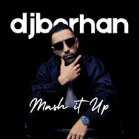 DJ Borhan - Mash it Up by DJ Borhan