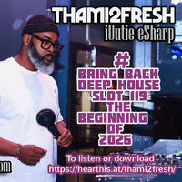 #Bring Back Deep House Slot 119 The Beginning Of 2026 by #Bring Back Deep House
