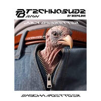 TechnoBude - Raw Sascha Röttger - July Gebretter by deep 4 love