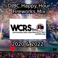WCRS 92.7 &amp; 98.3 - 26.Jun.2023_19.29-06 - DJBC Happy Hour Fireworks Mix 2020 &amp; 2022 by DJUK DJ Unikitty