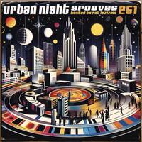 Urban Night Grooves 251 - Hosted by Pat Lezizmo *Strictly Deep Underground House &amp; Garage Business* by SW