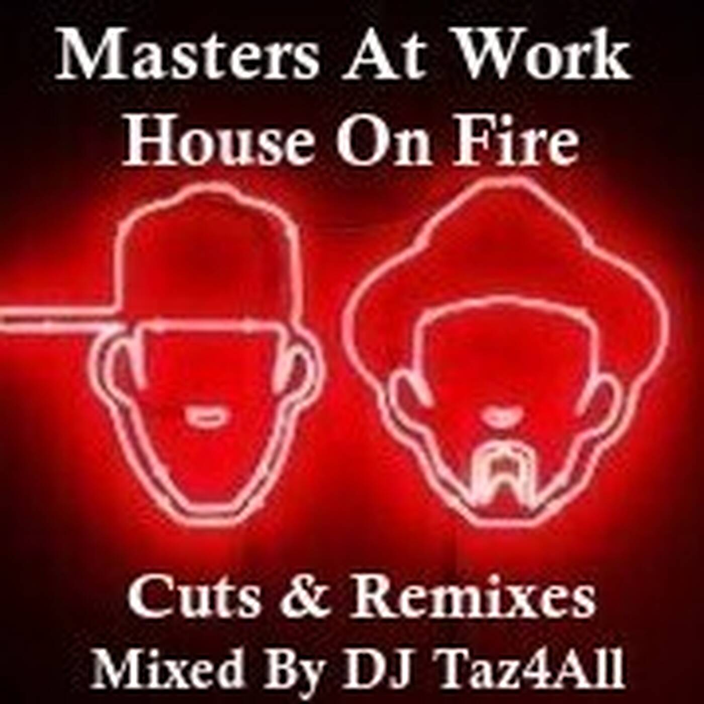 Masters At Work - House On Fire - Cuts And Remixes episode artwork