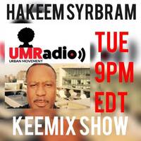 Keemix Radio #04 - Hakeem Syrbram (30 May 2018) by Urban Movement Radio