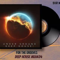 For The Grooves- UnderGround Deep House Mix ( Siir Moks RSA ) by Siir Moks RSA