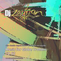 Music for Globe Trotters - CD 62 by DJ Zeyhan