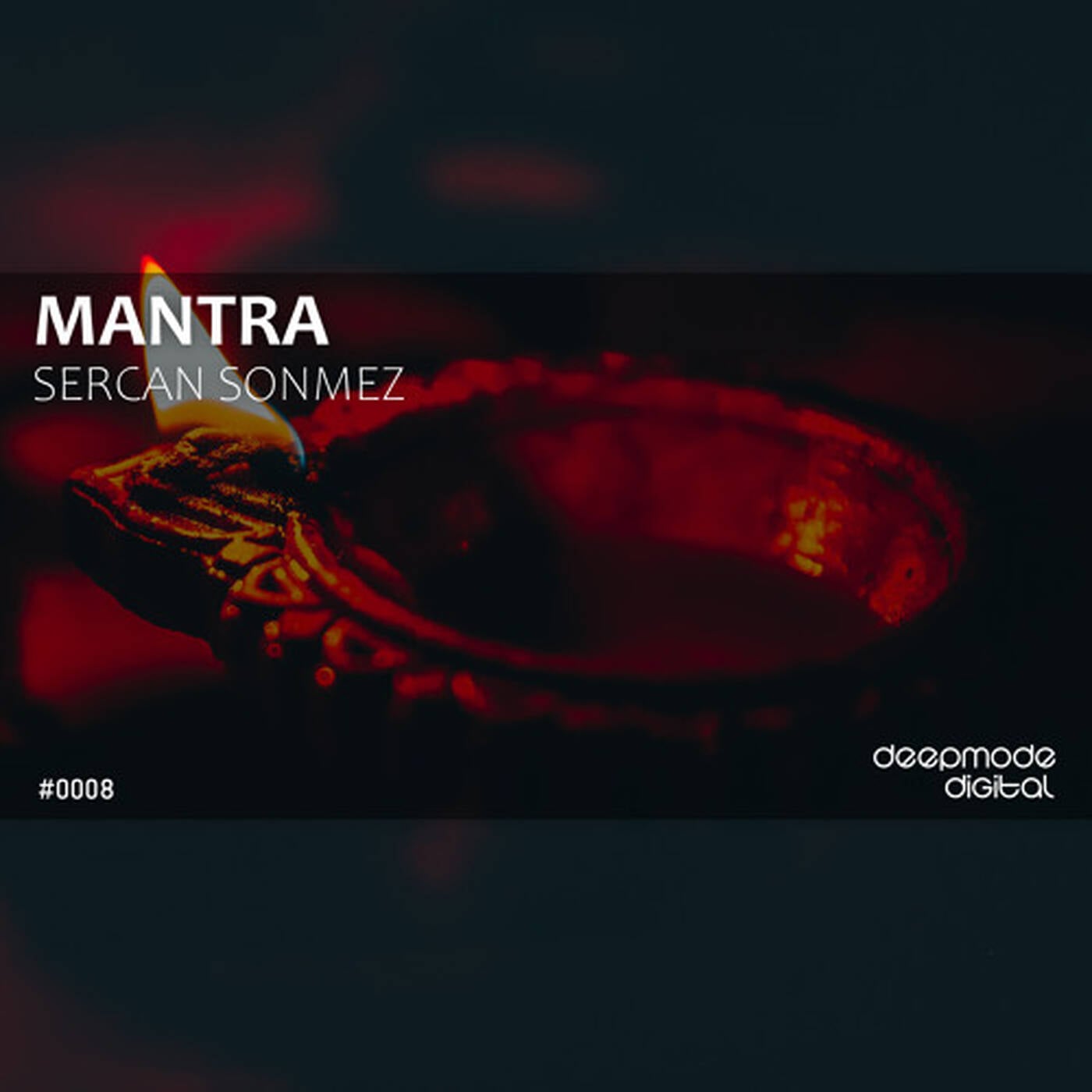 PREMIERE : Sercan Sonmez - Mantra (Original Mix) episode artwork