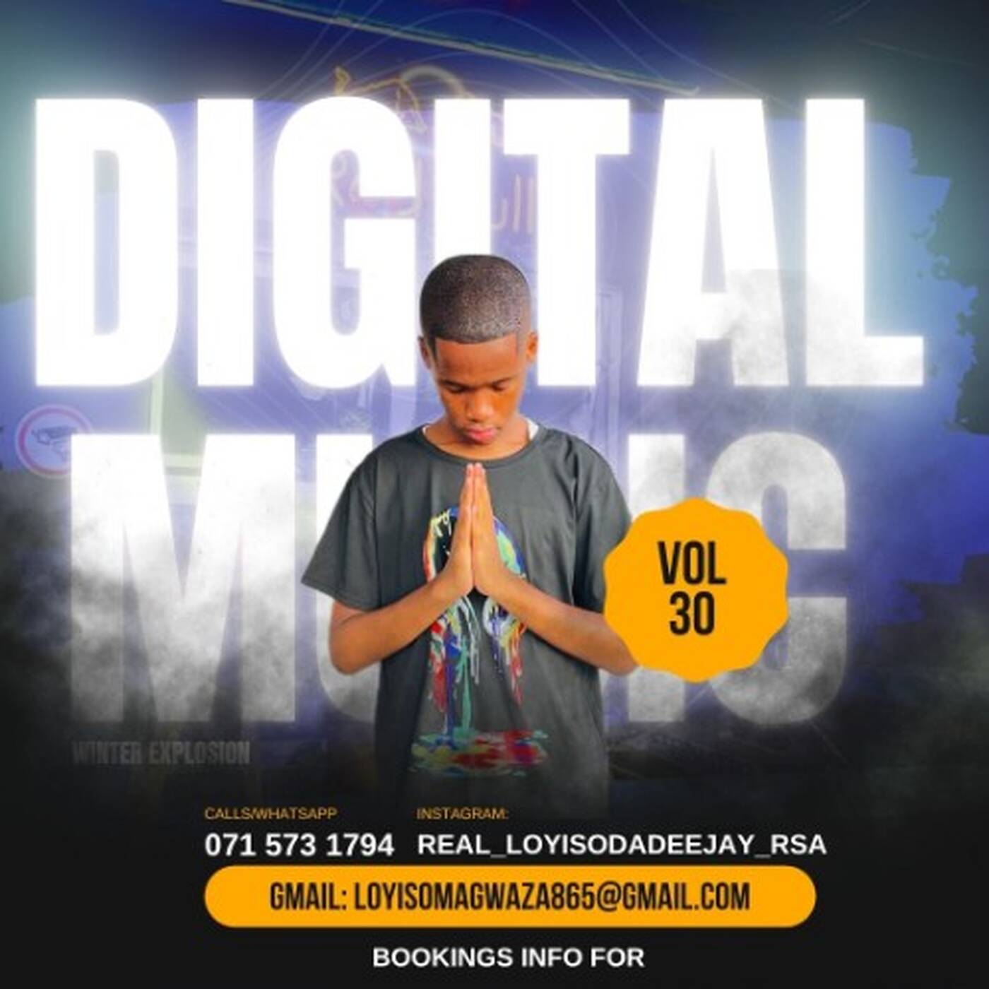 Digital Music Vol 30 Mixed & Compiled By Loyiso Da Deejay (100% Production Mix)(Winter Explosion)