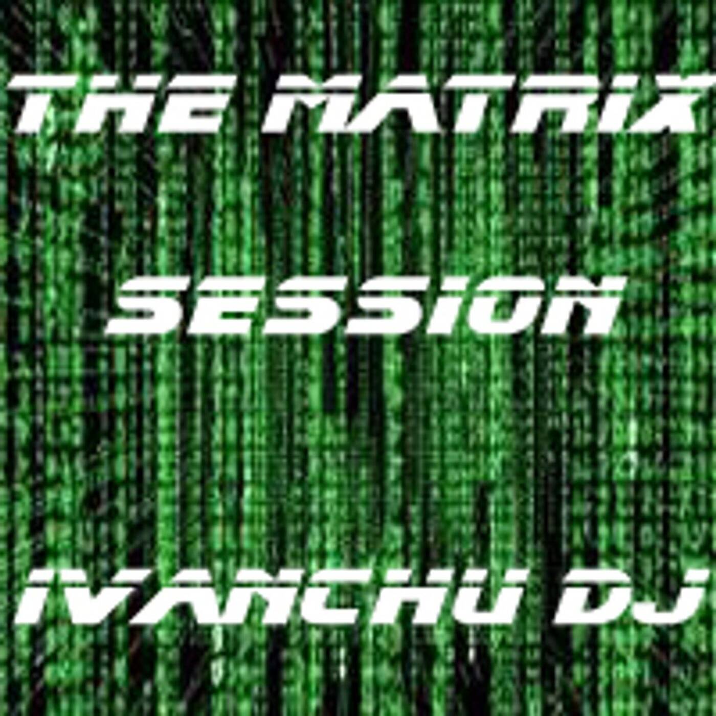 THE MATRIX SESSION episode artwork