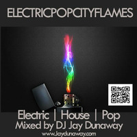 ELECTRICPOPFLAMES THOWBACK by DJ Jay Dunaway