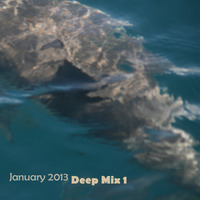 January 2013 Deep Mix 1 - Paddy Thorne by Paddy Thorne