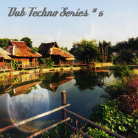 Dub Techno Series # 6 by V' NZ