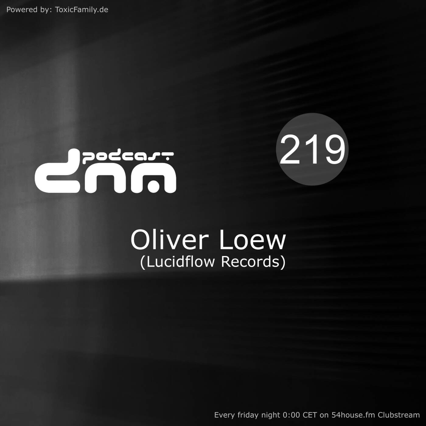 Digital Night Music Podcast 219 | Oliver Loew | www.54house.fm Club Channel episode artwork