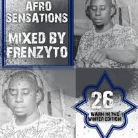 Afro Sensations 26 (Warm In The Winter Edition) Mixed By Frenzyto by Frenzyto Deejay