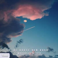The House Den: Episode #058 - Mixed by Leo da Fisto by Leo da Fisto