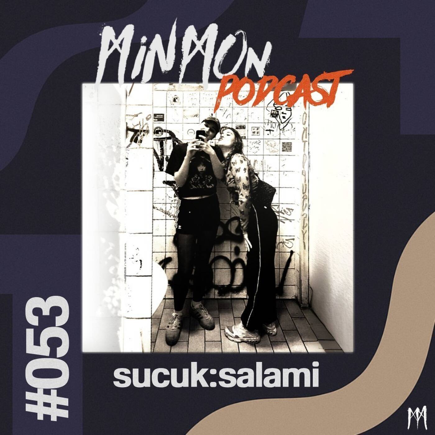 Play MinMon Podcast #53 by sucuk & salami