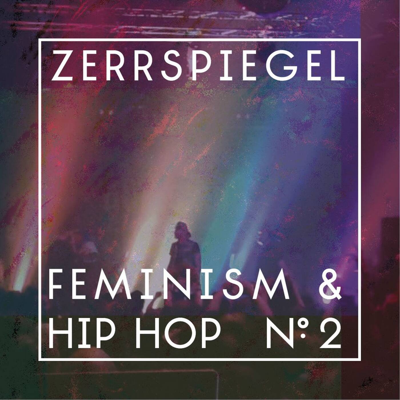 Zerrspiegel 1/2016: Feminist Hip Hop #2 episode artwork