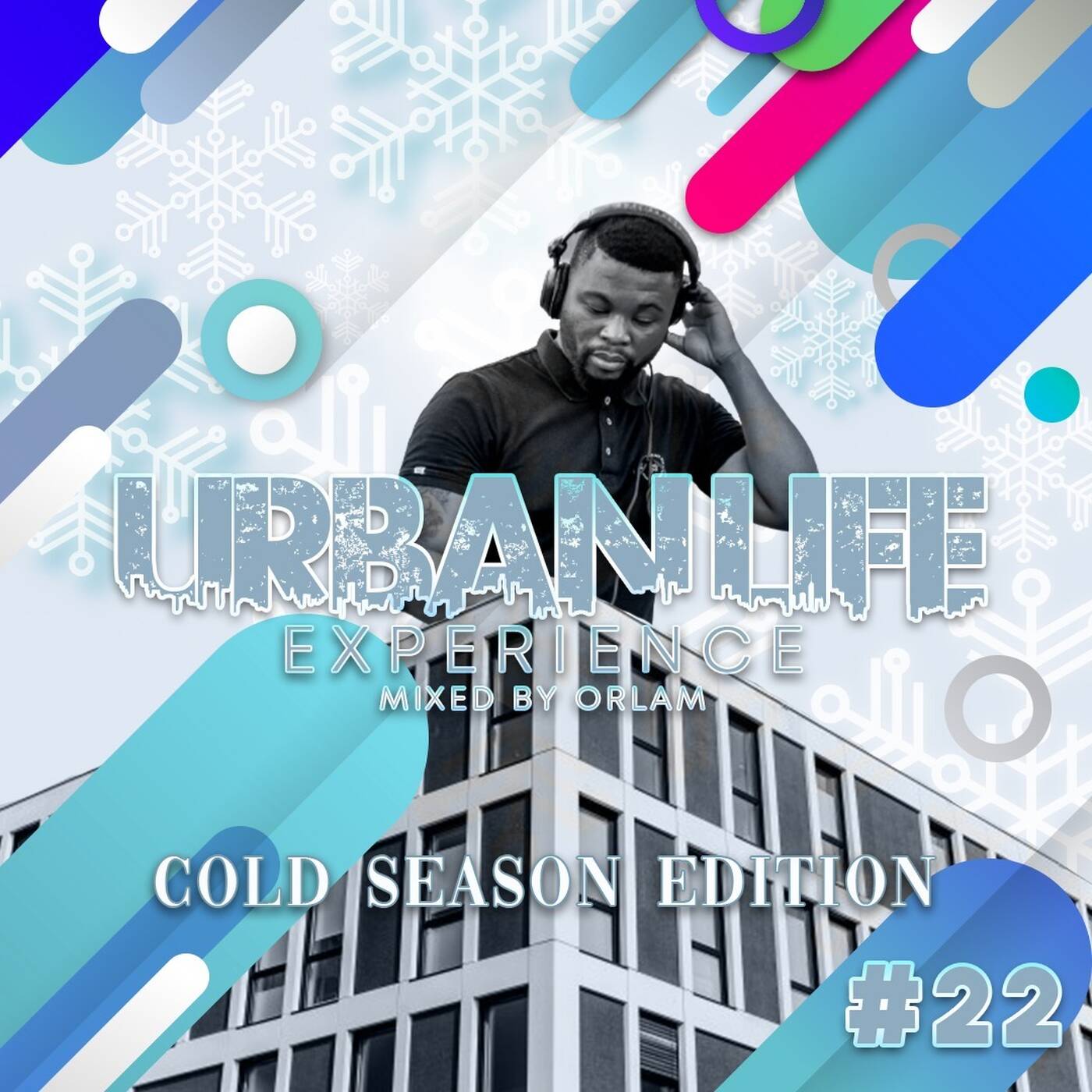 Urban_Life_Experience_Mix 22_by_Orlam episode artwork
