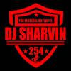 DJ SHARVIN 254
