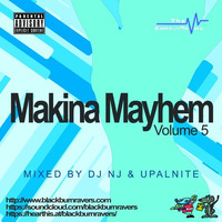 DJ NJ &amp; Upalnite - Makina Mayhem Volume #5 by Blackburn Ravers