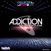 Addiction Live @ Collectif Fun 05.07.2021 by DJ Adonis