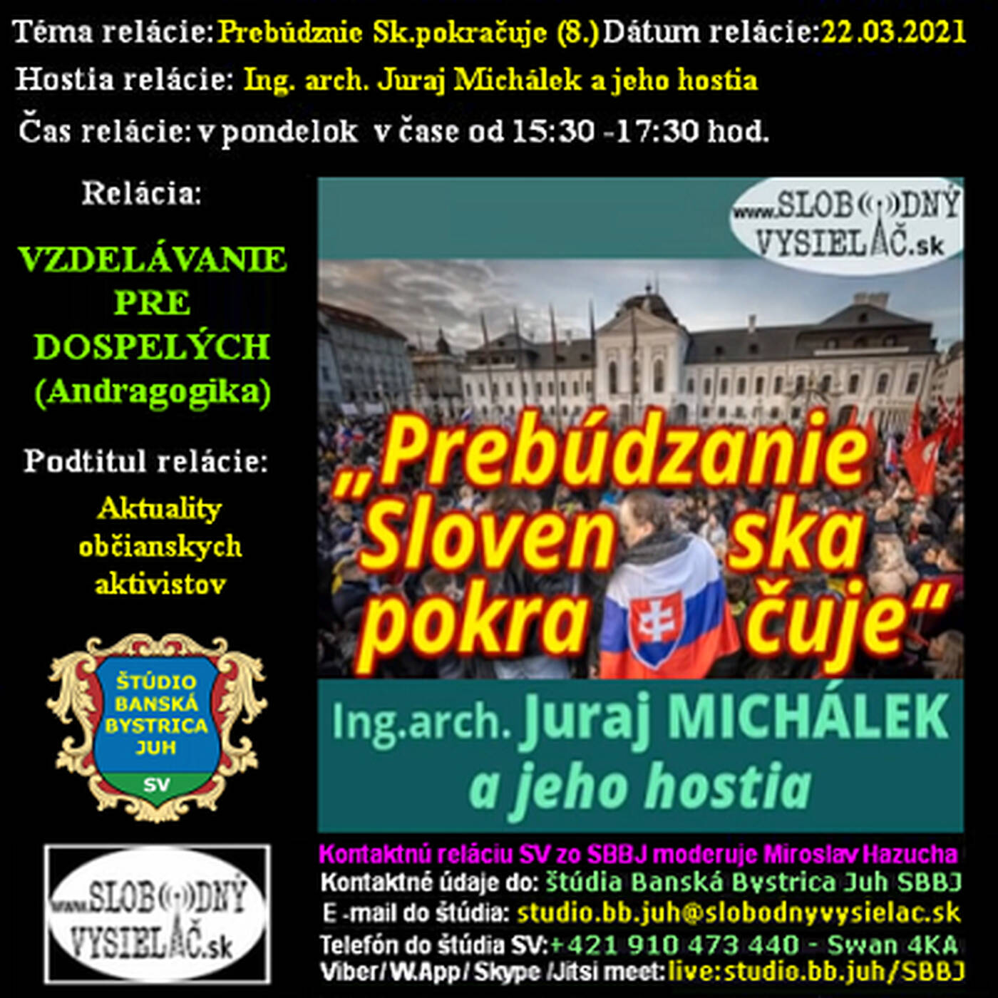 Vzdelávanie pre dospelých 241 - 2021-03-22 Prebúdzanie Slovenska Pokračuje (8.) episode artwork