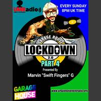 GARAGE LOCKDOWN 2.0 Pt.4 - Marvin Swiftfingers G (Sun 10 May 2020) by Urban Movement Radio