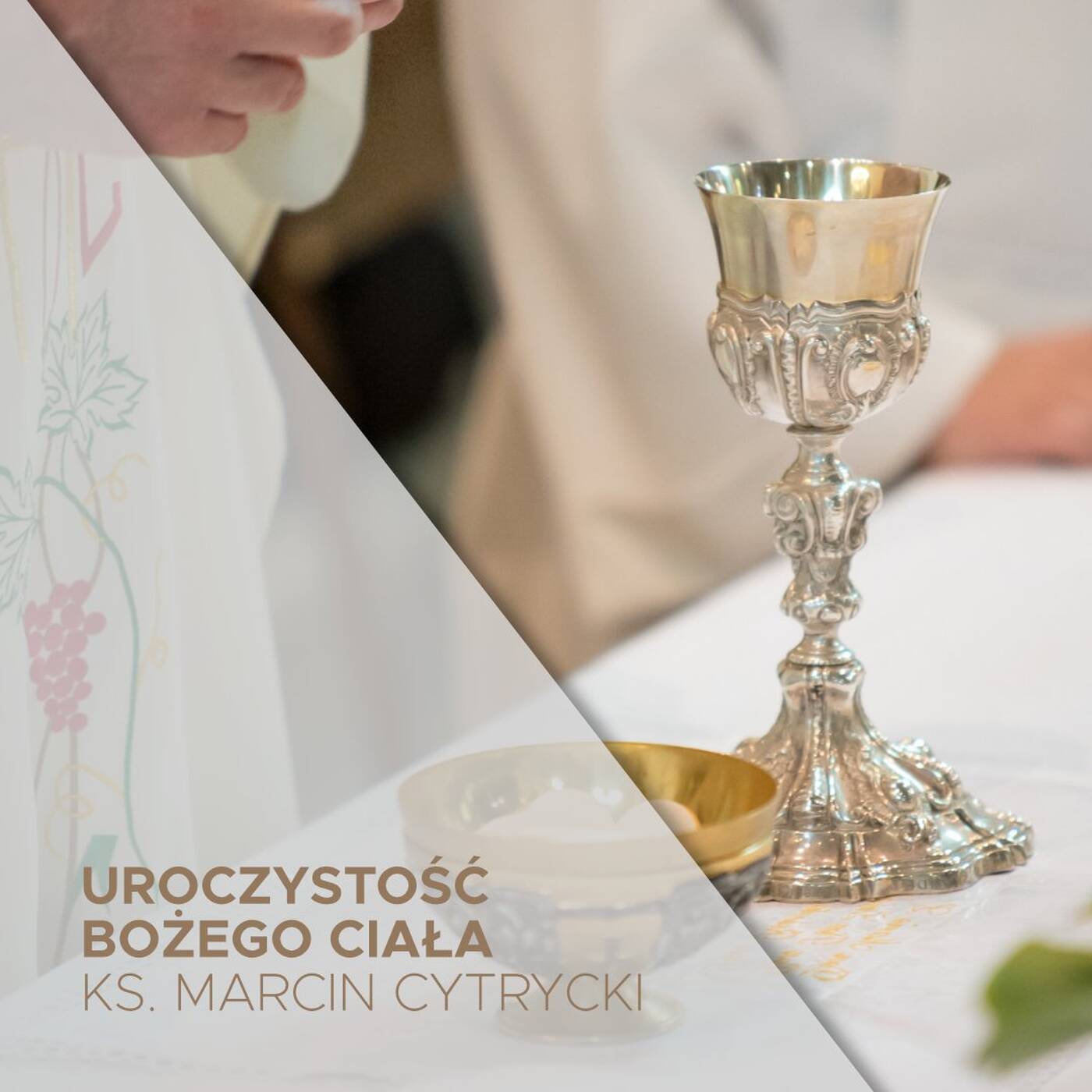 08.06.2023 - Uroczystość Bożego Ciała - O Bogu który jest z nami - ks. Marcin Cytrycki episode artwork