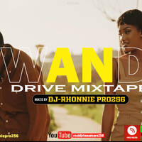 RWANDA DRIVE MIXTAPE-DJ RHONNIE PRO256 by DJ Rhonnie Pro256