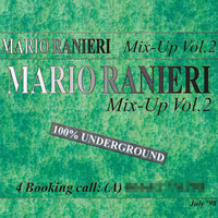Mix-Up Vol. 2, July 1998 - 100% Underground [Tape recording] by Mario Ranieri