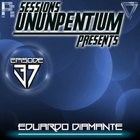 Ununpentium Sessions Episode 37 [More Bass residency] by Eduardo Diamante
