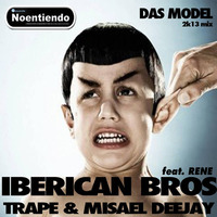 DAS MODEL 2K13 Mix - IBERICAN BROS Trape & Misael Deejay Feat. Rene - Noentiendo Records by Misael Lancaster Giovanni