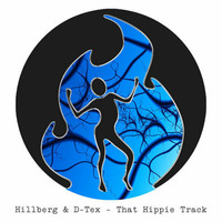 Hillberg &amp; D-Tex - That Hippie Track (Shenpen Senge that Groove Hippie Rmx) by SHENPEN SENGE