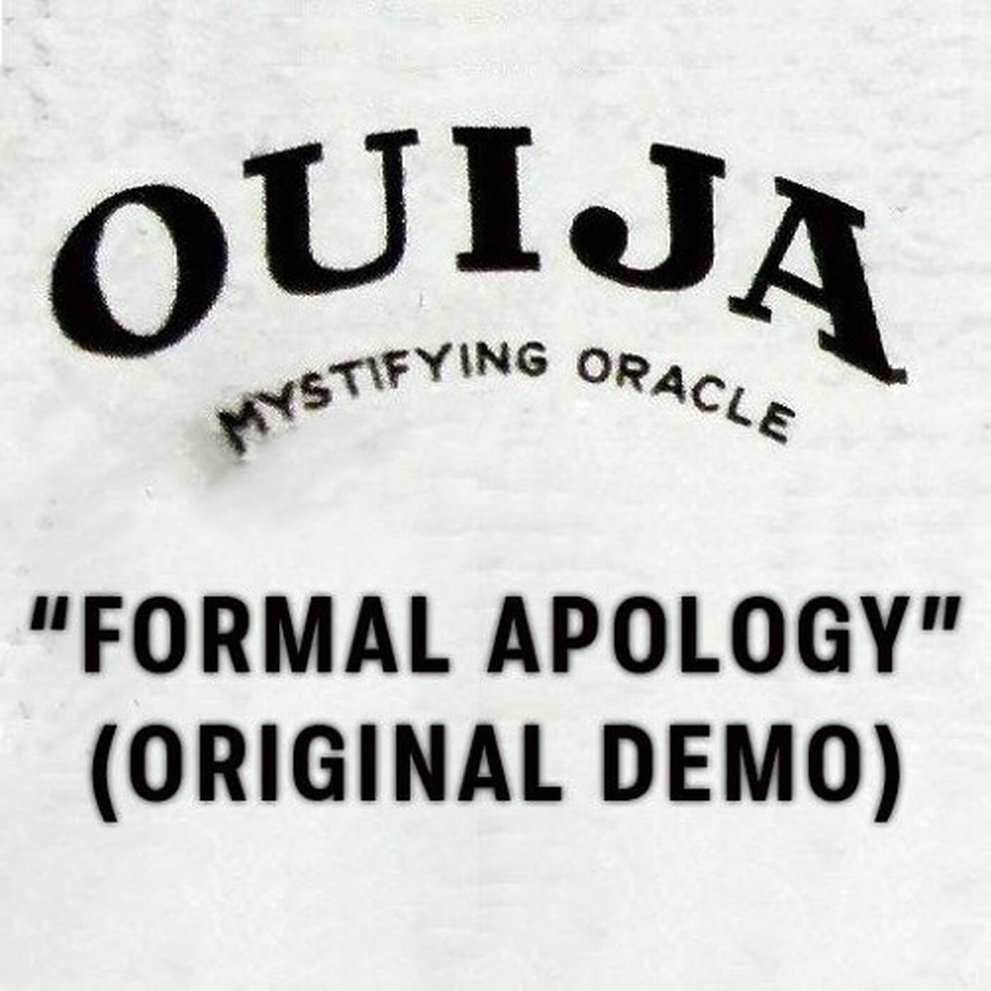 Formal Apology (Demo) episode artwork