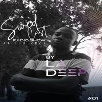 SWED CAST 001 by La Deep by SWED.