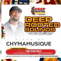 Deep Rooted Sounds 32 Mixed By Chymamusique by Deep Rooted Sounds