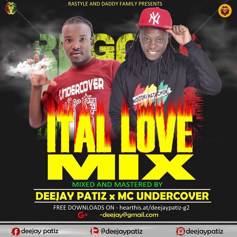DJ PATIZ x MC UNDERCOVER - ITAL LOVE MIX