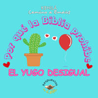 244. ¿Porqué la Biblia prohíbe el yugo desigual? | Respuestas en la Biblia by Kehila Camino a Emaus