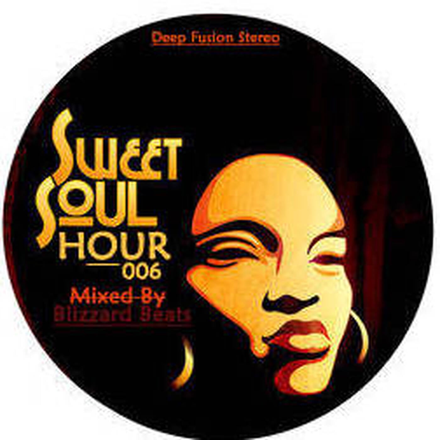Sweet Soul Hour 006 Mixed-_-by Blizzard Beats