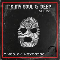 Its My Soul &amp; Deep Vol.22 By Kaycassa by Kaycassa