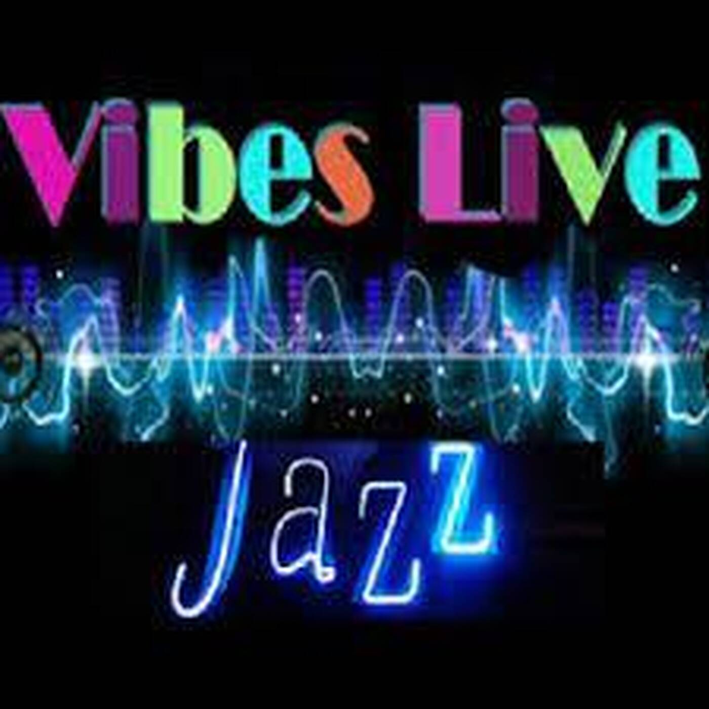 VIBES-LIVE JAZZ AND BLUES artwork
