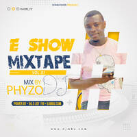 Dj Phyzo E Show Mix Vol 1 by djmbu.com