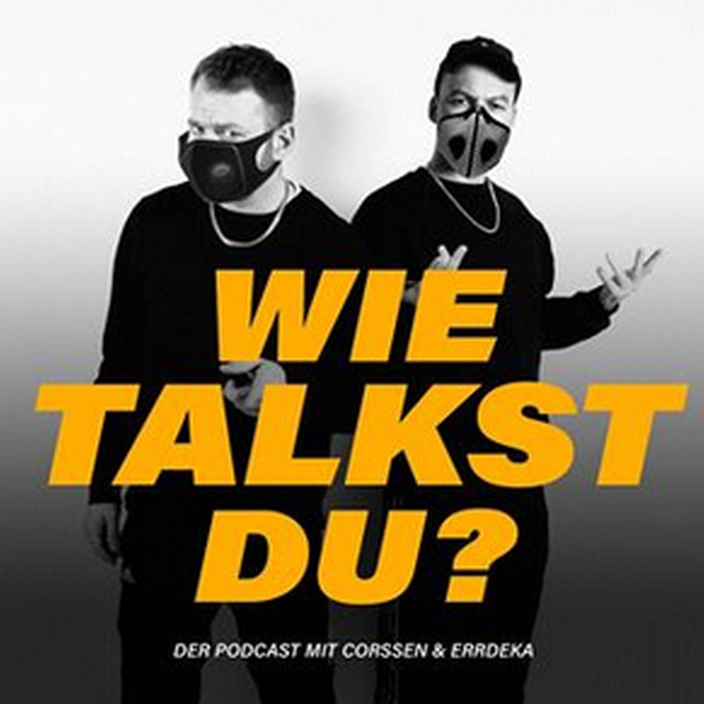 wie talkst du? 03 - errdeka & corssen - 02.05.20 episode artwork